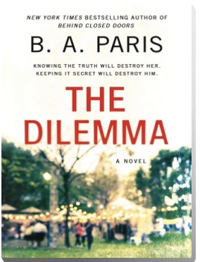 The Dilemma by B.A. Paris 